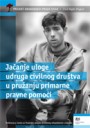 Jačanje uloge udruga civilnog društva u pružanju primarne pravne pomoći